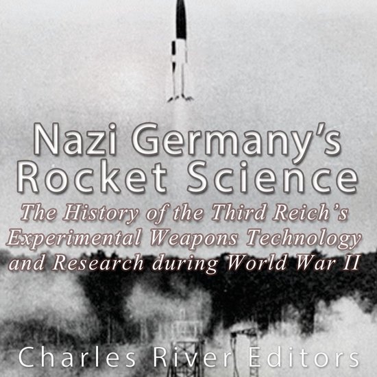 Nazi Germany's Rocket Science - cover