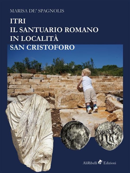 Itri – Il santuario romano in località San Cristoforo - cover