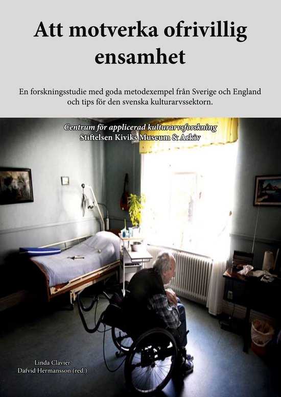 Att motverka ofrivillig ensamhet - cover