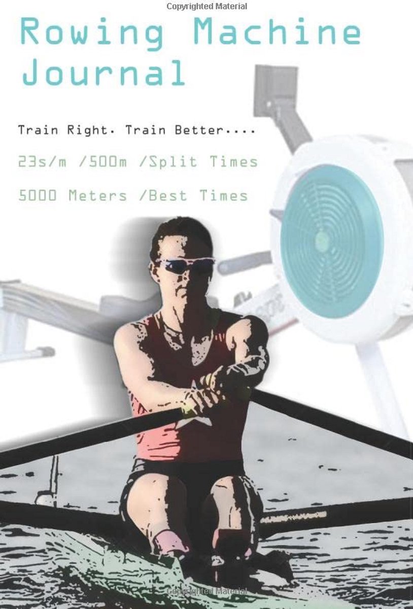 Roeimachine Logboek: Trainingsdagboek voor Roeiers Binnen en - Roeimachine - €41,38