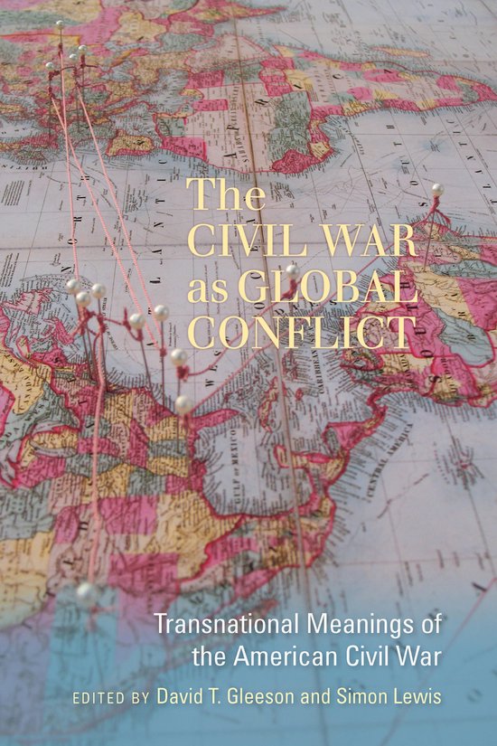 The Civil War As Global Conflict - cover