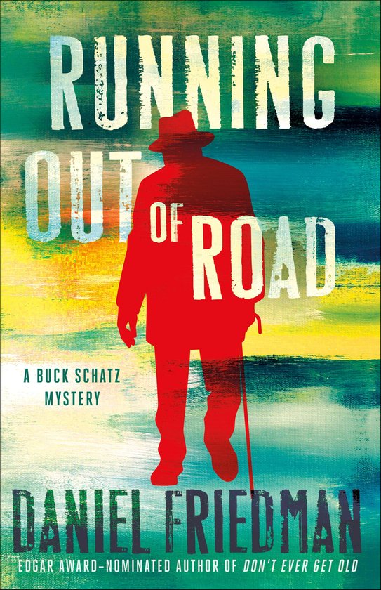 Buck Schatz Series 3 - Running Out of Road - cover