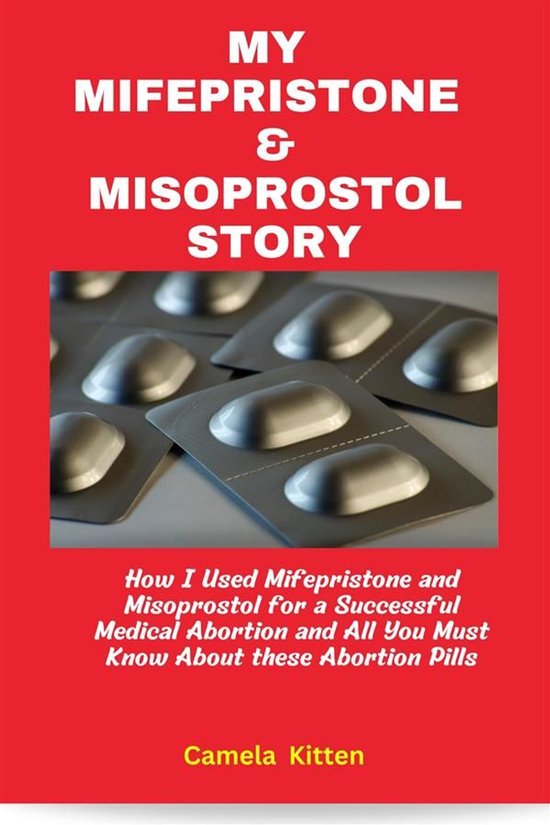 My Mifespristone and Misoprostol Story - cover