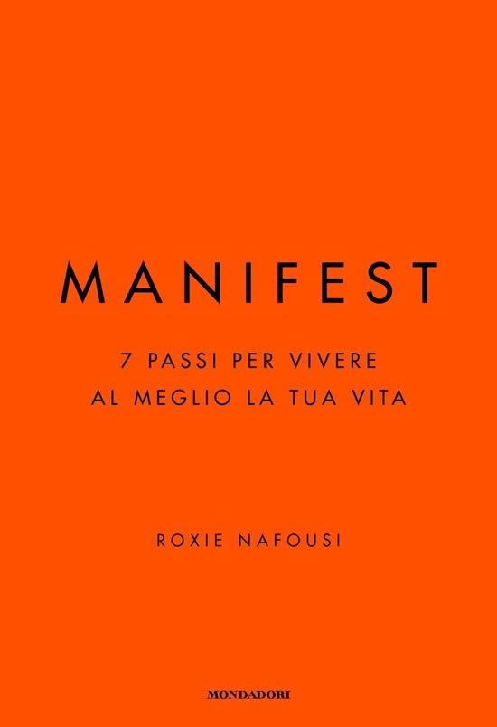 Boek 'MANIFEST 7 passi per vivere al meglio la tua vita' door Roxie Nafousi.