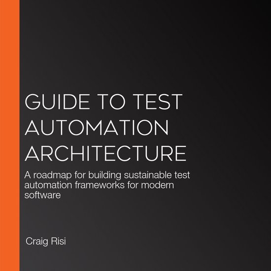 Guide to Test Automation Architecture - cover