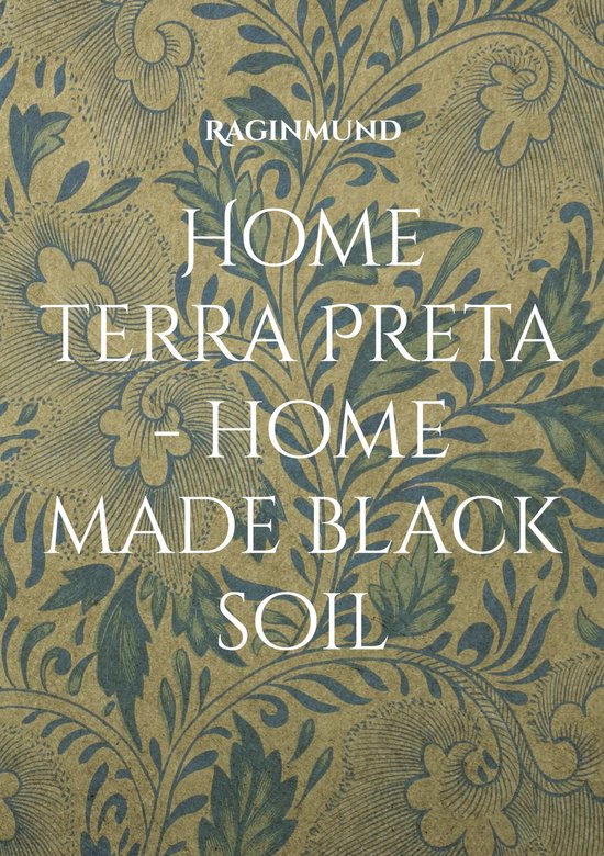Home Terra Preta - home made black soil - cover