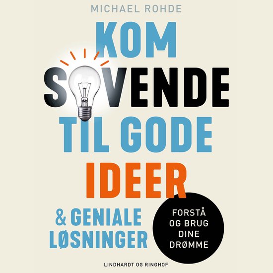 Kom sovende til gode ideer og geniale løsninger - cover
