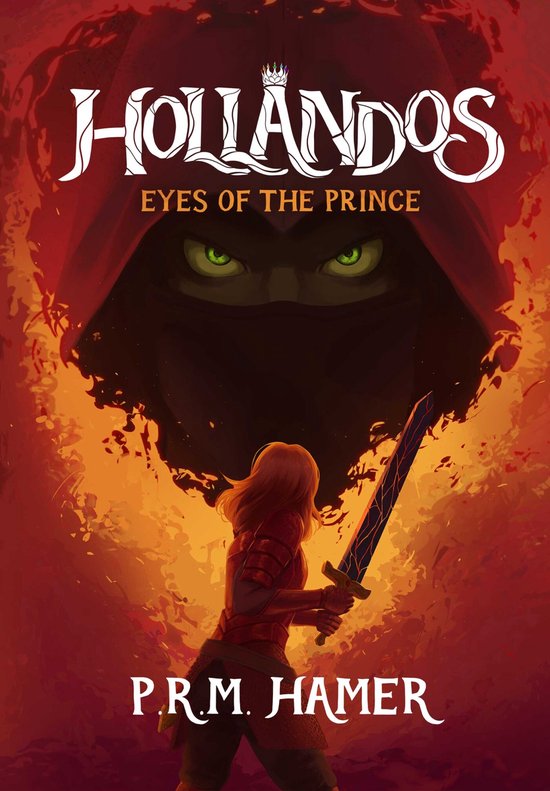 The Hollandos Saga 1 - Hollandos Eyes of the Prince - cover