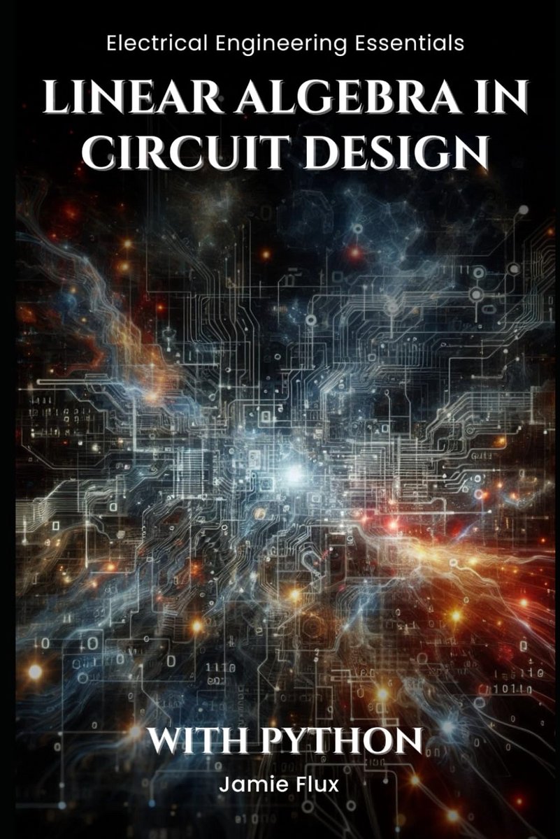 Lineaire Algebra in Circuitontwerp: Toegepast met Python