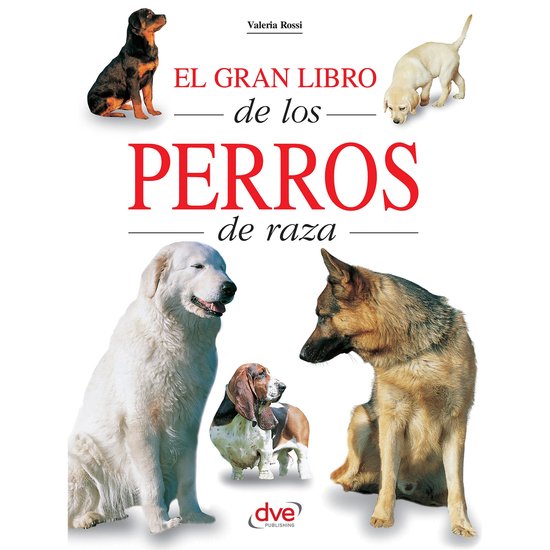 El gran libro de los perros de raza - cover
