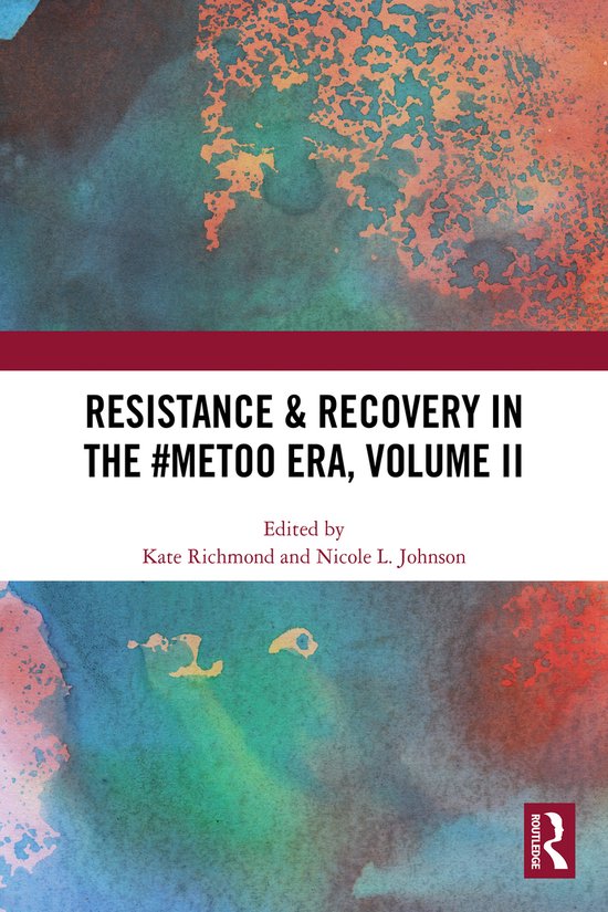 Resistance & Recovery in the #MeToo era, Volume II - cover