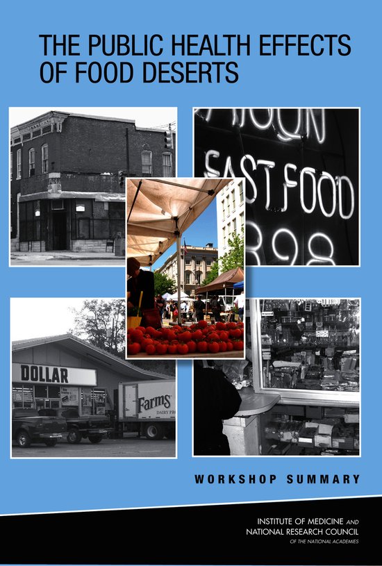 The Public Health Effects of Food Deserts - cover