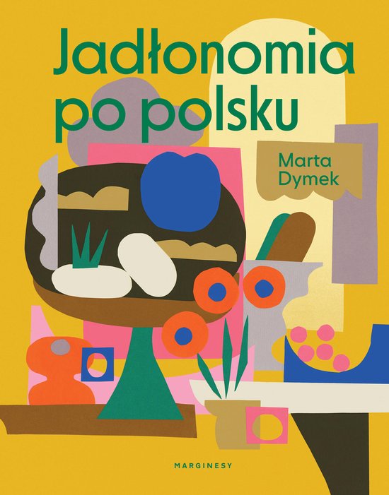 Jadłonomia po polsku - Marta Dymek - boek in het Pools
