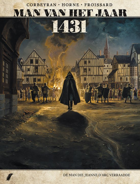 Man van het jaar hc02. 1431: de man die jean d'arc verried 2/7