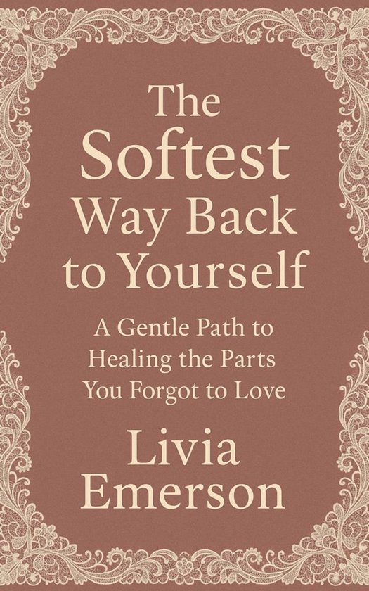 The Softest Way Back to Yourself - cover