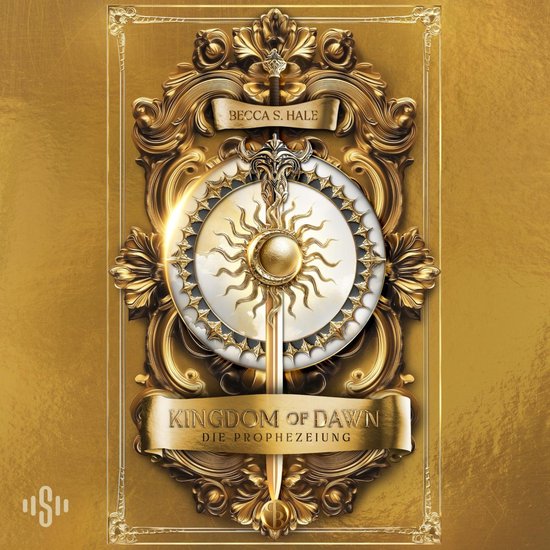 Kingdom of Dawn – Die Prophezeiung