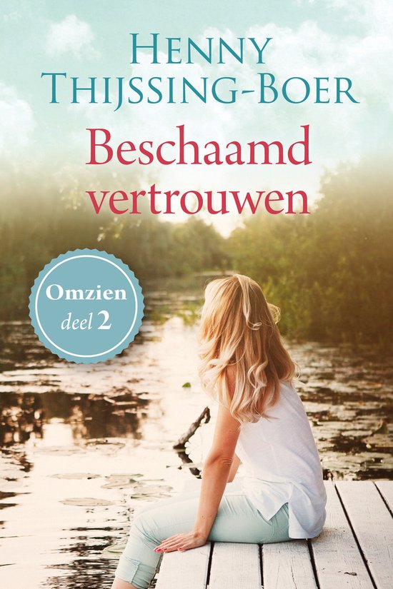 Omzien-serie - Beschaamd vertrouwen - cover