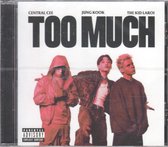 The Kid Laroi, Jungkook, Central Cee – Too Much (CD)