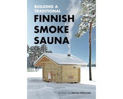 Bouwinstructies Traditionele Finse Rooksauna: Van Selectie tot Stove