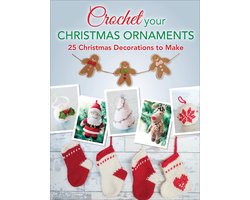 Crochet Your Christmas Ornaments