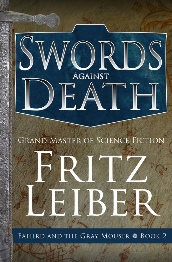 Boek: Swords Against Death, Fafhrd and the Gray Mouser - Book 2, door Fritz Leiber.