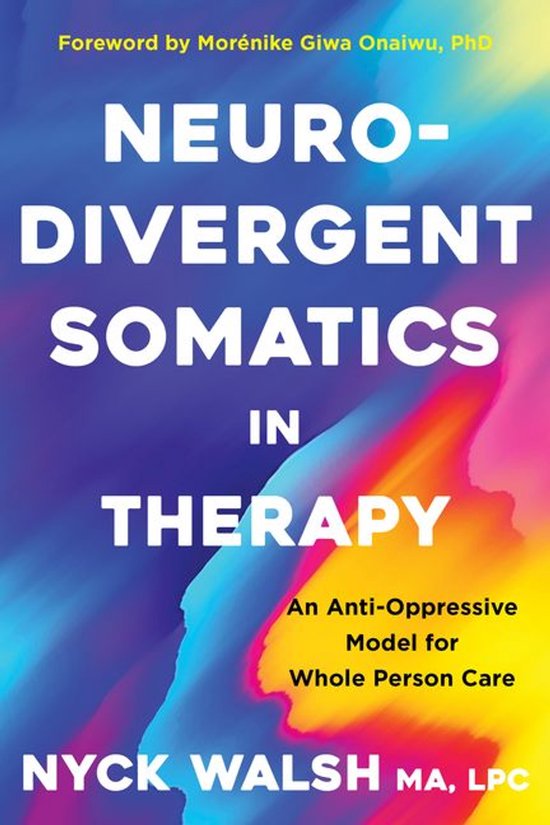 Neurodivergent Somatics in Therapy - cover