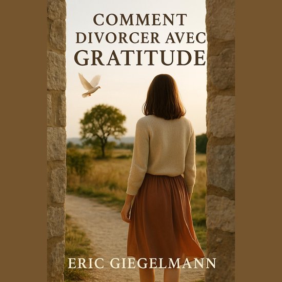 Comment Divorcer avec Gratitude - cover
