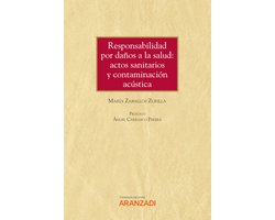 Responsabilidad por daños a la salud: actos sanitarios y contaminación acústica