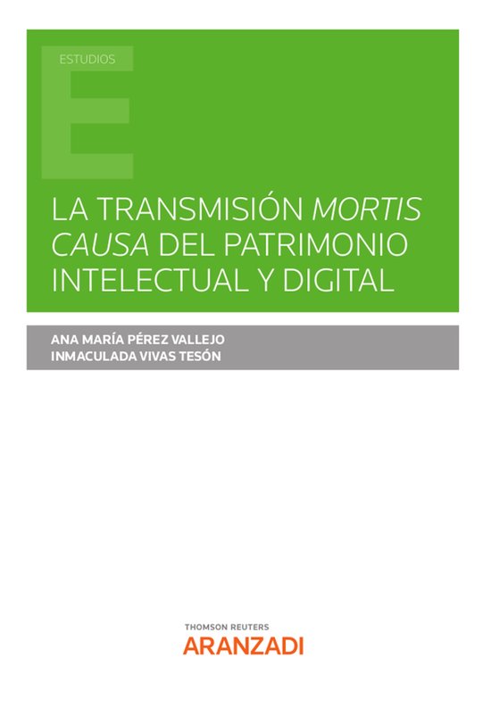 La transmisión mortis causa del patrimonio intelectual y di ... - cover