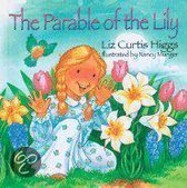 The Parable of the Lily