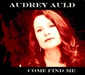 Audrey Auld - Come Find Me (CD)