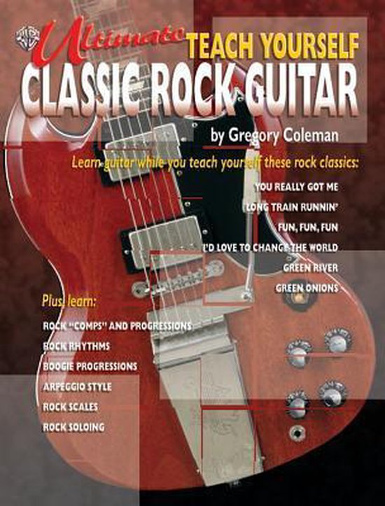 Ultimate Teach Yourself Classic Rock Guitar, Gregory Coleman