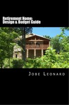 Retirement Home: Design, Budget, Estimate, and Secure Your Best Price