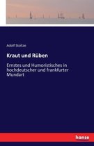 Kraut und Rüben