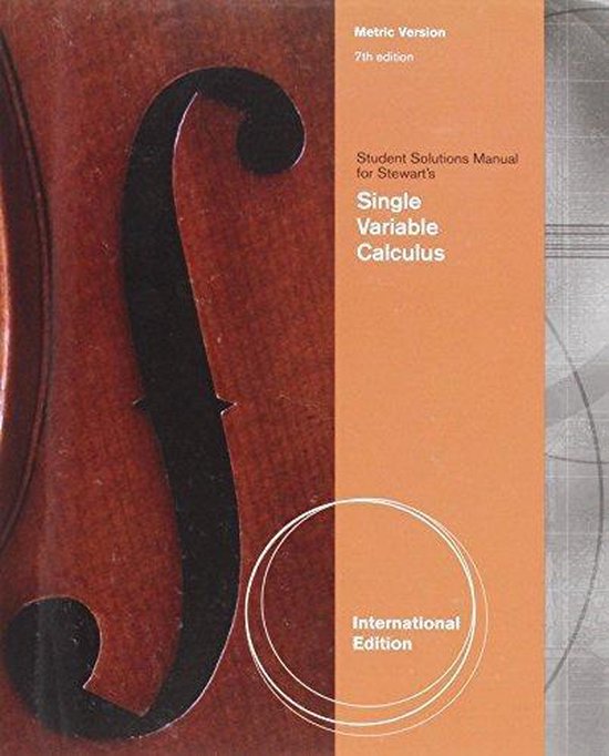 Student Solutions Manual, Intl. Metric Edition for Stewart's Single ...