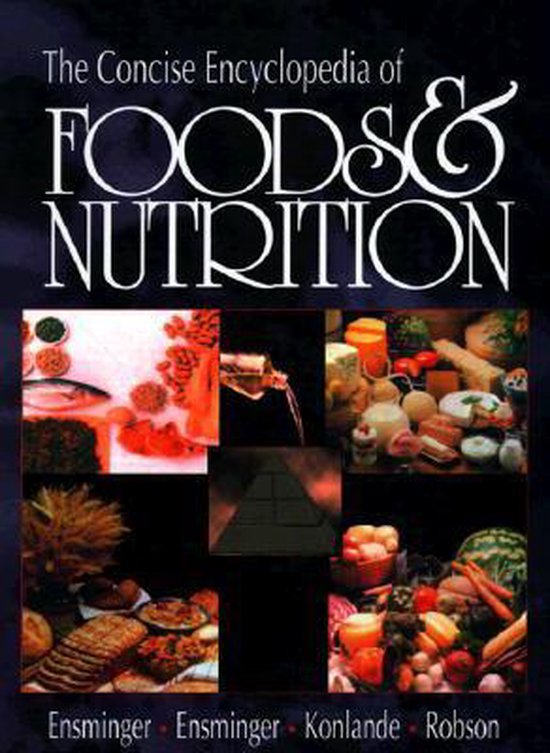 The Concise Encyclopedia of Foods & Nutrition - cover