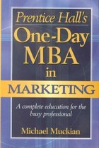 Prentice-Halls' One Day Mba in Marketing