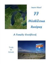 (more than) 77 MichiZona Recipes