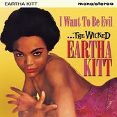 Eartha Kitt - I Want To Be Evil. The Wicked Eartha Kitt (CD)