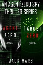An Agent Zero Spy Thriller 1 - Agent Zero Spy Thriller Bundle: Agent Zero (#1) and Target Zero (#2)