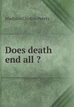 Does death end all ?