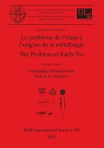 Le Problem of Early Tin