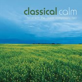Classical Calm: Relax With Classics, Vol. 2