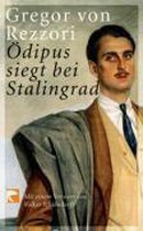 Ödipus siegt bei Stalingrad