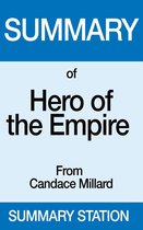 Hero of the Empire Summary