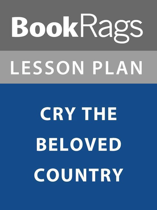 Lesson Plan: Cry, the Beloved Country - cover