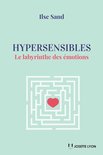 Hypersensibles - Le labyrinthe des émotions