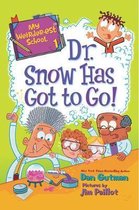 My Weirder-Est School- My Weirder-est School: Dr. Snow Has Got to Go!