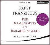 Franziskus, P: Name Gottes ist Barmherzigkeit/2 CDs