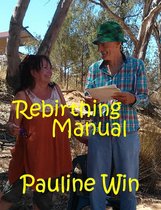 Rebirthing Manual